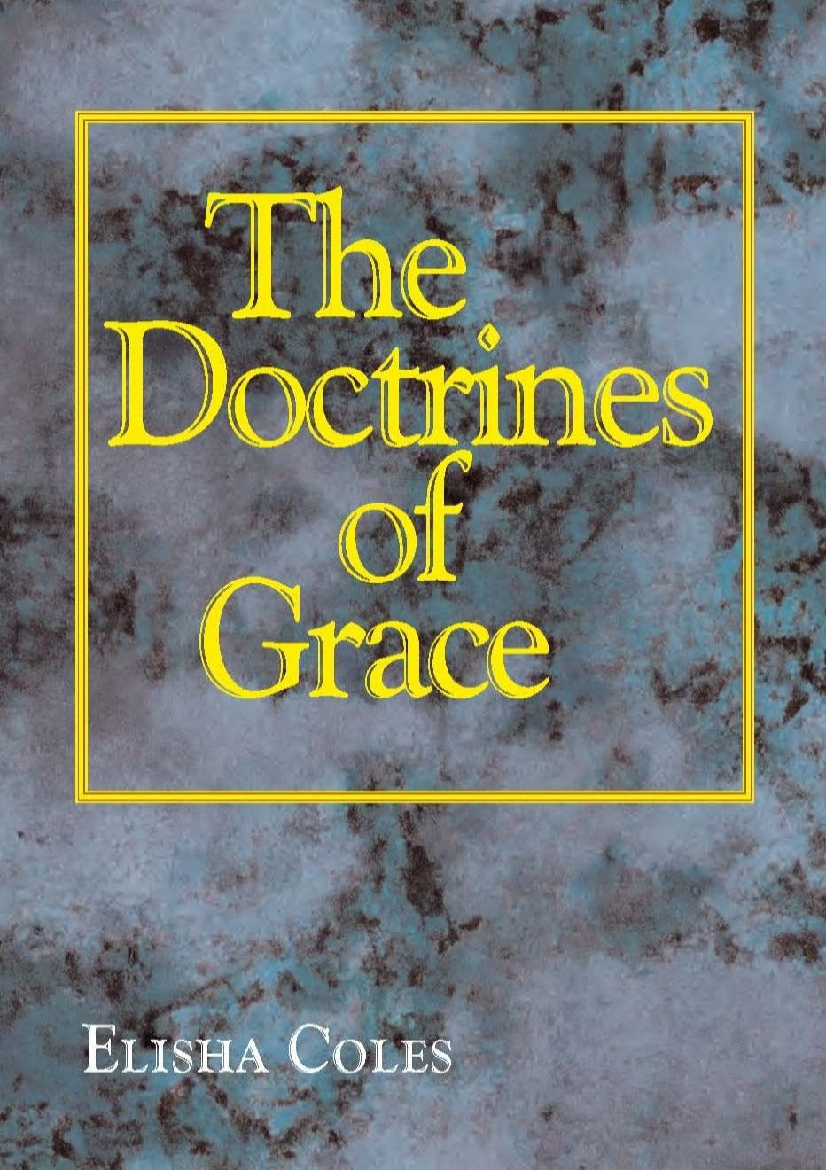 The Doctrines of Grace